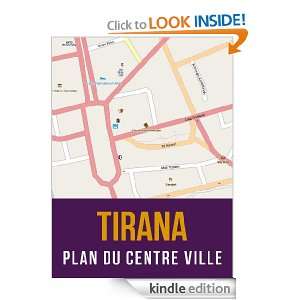 Tirana, Albanie  plan du centre ville (French Edition) eReaderMaps 