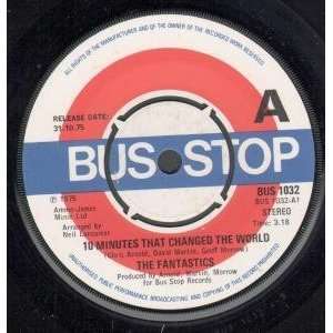   THE WORLD 7 INCH (7 VINYL 45) UK BUS STOP 1975 FANTASTICS Music