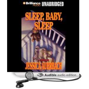  Sleep, Baby, Sleep (Audible Audio Edition) Jessica 