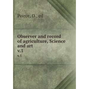  Observer and record of agriculture, Science and art. v.1 