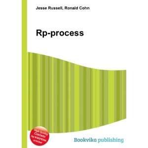  Rp process Ronald Cohn Jesse Russell Books