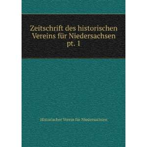 Zeitschrift des historischen Vereins fÃ¼r Niedersachsen. pt. 1 