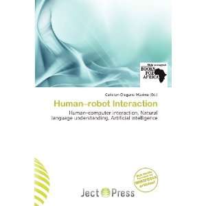  Human robot Interaction (9786200902320) Carleton Olegario 