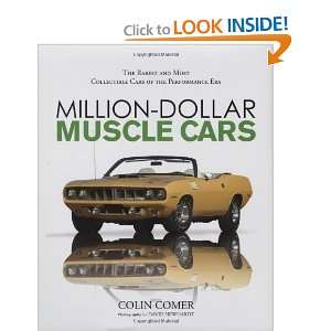 com Million Dollar Muscle Cars The Rarest and Most Collectible Cars 