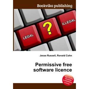  Permissive free software licence Ronald Cohn Jesse 