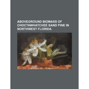 Aboveground biomass of Choctawhatchee sand pine in northwest Florida 