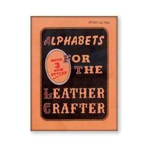  Tandy Alphabets for the Leathercrafter Book 48 Pgs. New 