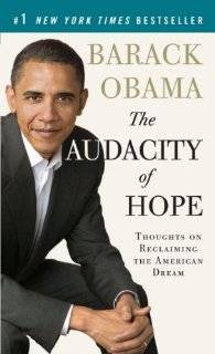 The Audacity of Hope Thoughts on Reclaiming the American Dream 