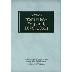  News from New England, 1676 (1865) (9781275677623 