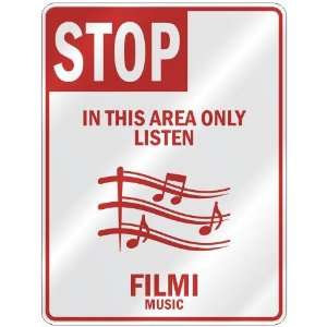   IN THIS AREA ONLY LISTEN FILMI  PARKING SIGN MUSIC