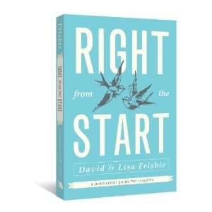  Right from the Start A Premarital Guide for Couples 