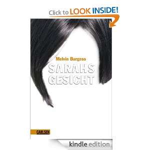 Sarahs Gesicht (German Edition) Melvin Burgess, Heike Brandt  