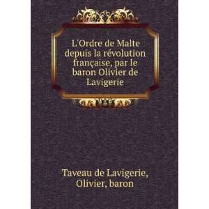   baron Olivier de Lavigerie Olivier, baron Taveau de Lavigerie Books