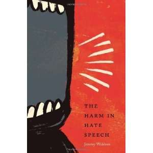  The Harm in Hate Speech (Oliver Wendell Holmes Lectures 