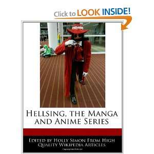  Hellsing, the Manga and Anime Series (9781241001339 