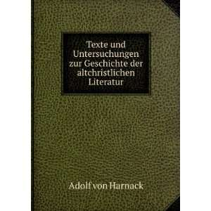   zur Geschichte der altchristlichen Literatur Adolf von Harnack Books