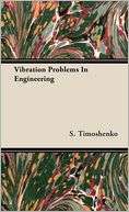 Vibration Problems in S. Timoshenko