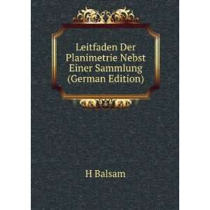   der planimetrie nebst einer sammlung (9785874722623) H. Balsam Books