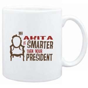  Mug White  MY Akita IS SMARTER THAN YOUR PRESIDENT 