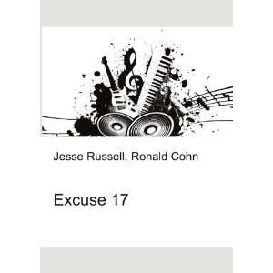 Excuse 17 Ronald Cohn Jesse Russell  Books