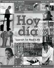 Student Activites Manual for Hoy dia Spanish for Real Life, Volume 1 