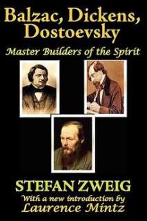 Balzac, Dickens, Dostoevsky NEW by Stefan Zweig  