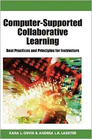 Computer Supported Collaborative Learning Best Practices and 