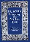 Priscilla Battenberg & Point Lace Making