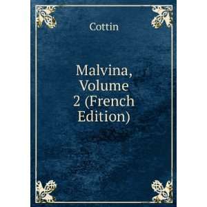  Malvina, Volume 2 (French Edition) Cottin Books