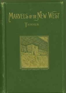 Thayer Marvels of the New West 1893 Missouri River  