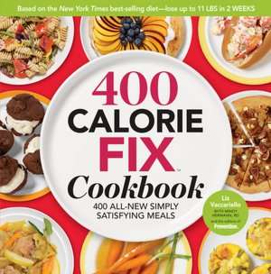   400 Calorie Fix Cookbook 400 All New Simply 