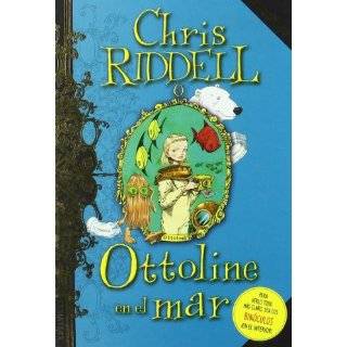 Ottoline en el mar / Ottoline at Sea (Spanish Edition) by Chris 