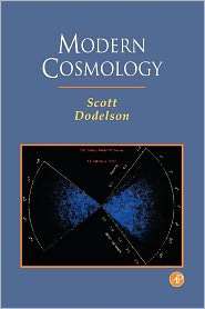 Modern Cosmology, (0122191412), Scott Dodelson, Textbooks   Barnes 