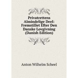   (Danish Edition) (9785879252453) Anton Wilhelm Scheel Books