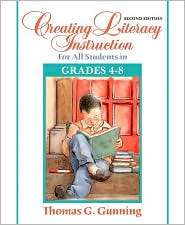 Creating Literacy Instruction for All Students in Grades 4 To 8 