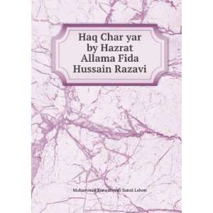  Haq Char yar by Hazrat Allama Fida Hussain Razavi 