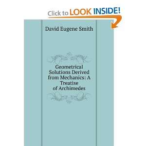  from Mechanics A Treatise of Archimedes David Eugene Smith Books