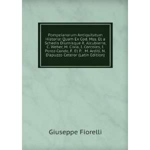   Arditi, N.Dapuzzo Ceteror (Latin Edition) Giuseppe Fiorelli Books