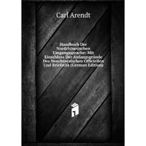   Officiellen Und Briefstils (German Edition) Carl Arendt Books