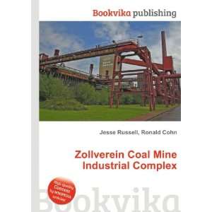   Coal Mine Industrial Complex Ronald Cohn Jesse Russell Books