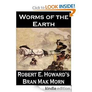 Worms of the Earth (Bran Mak Morn) Robert E. Howard  