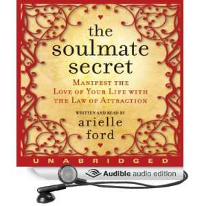  The Soulmate Secret (Audible Audio Edition) Arielle Ford Books