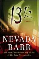   13 1/2 by Nevada Barr, Vanguard Press  Paperback 