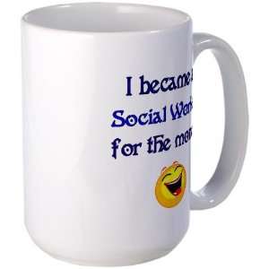  Laughing Social Worker Social worker Large Mug by 