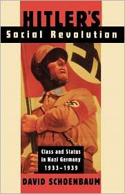Hitlers Social Revolution, (0393315541), David Schoenbaum, Textbooks 