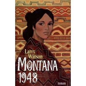  Montana 1948 (French Edition) (9782744103292) Larry 