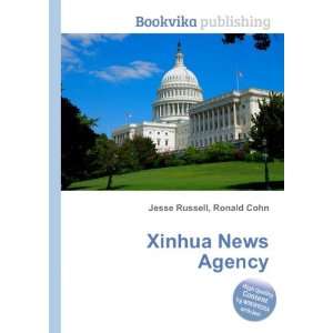 Xinhua News Agency Ronald Cohn Jesse Russell  Books