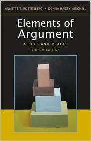 Elements of Argument A Text and Reader, (0312431260), Annette T 