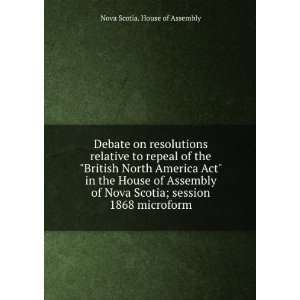 Debate on resolutions relative to repeal of the British North America 