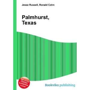 Palmhurst, Texas Ronald Cohn Jesse Russell  Books